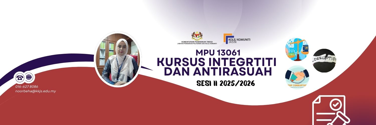 MPU13061 KURSUS INTEGRITI DAN ANTIRASUAH