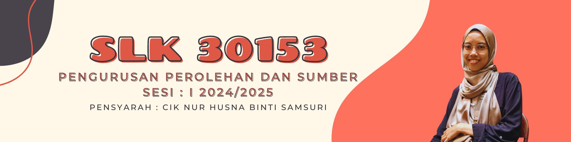 SLK30153 - PENGURUSAN PEROLEHAN DAN SUMBER