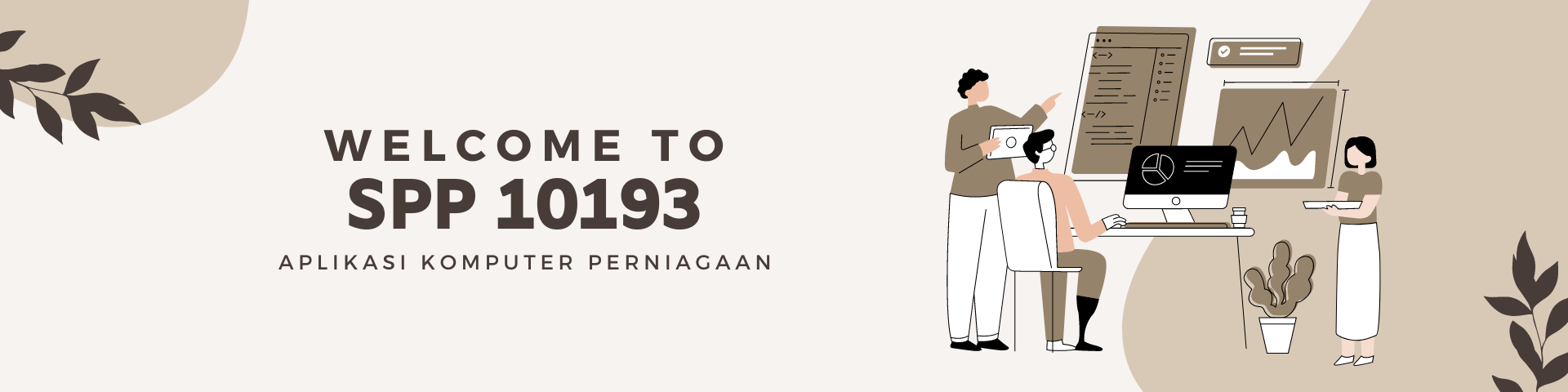 SPP10193 : APLIKASI KOMPUTER PERNIAGAAN