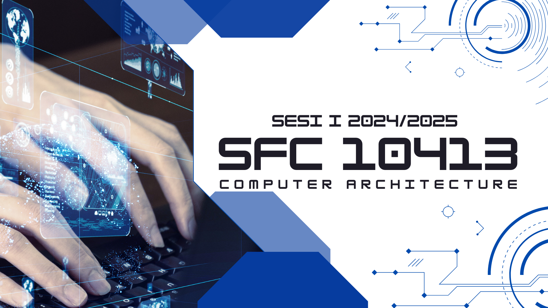 SFC10413 COMPUTER ARCHITECTURE