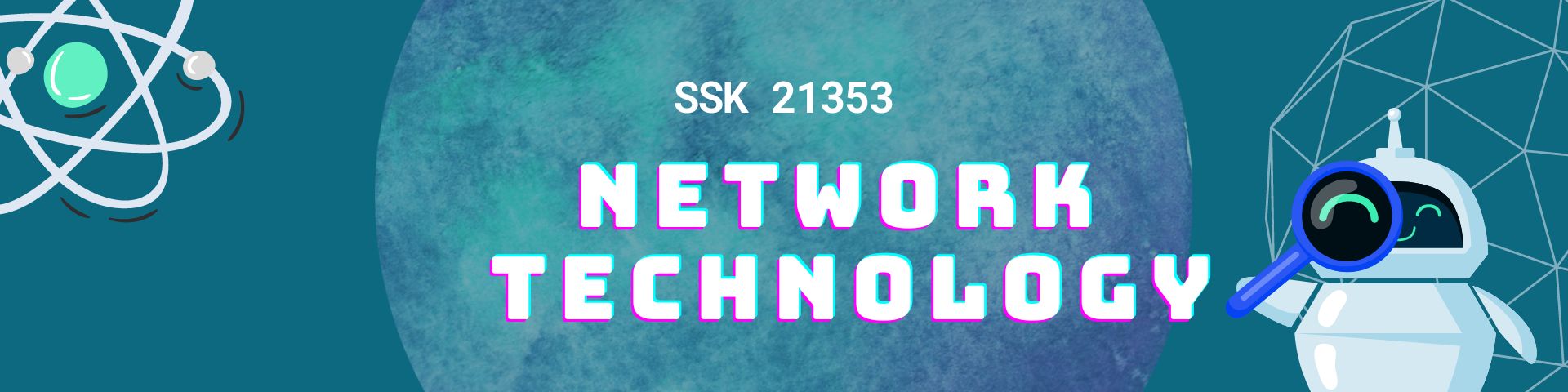 SSK 21543 NETWORK TECHNOLOGY SESI 1 2024.2025