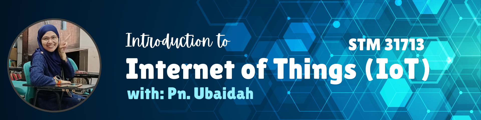 STM 31713 - INTRODUCTION TO INTERNET OF THINGS