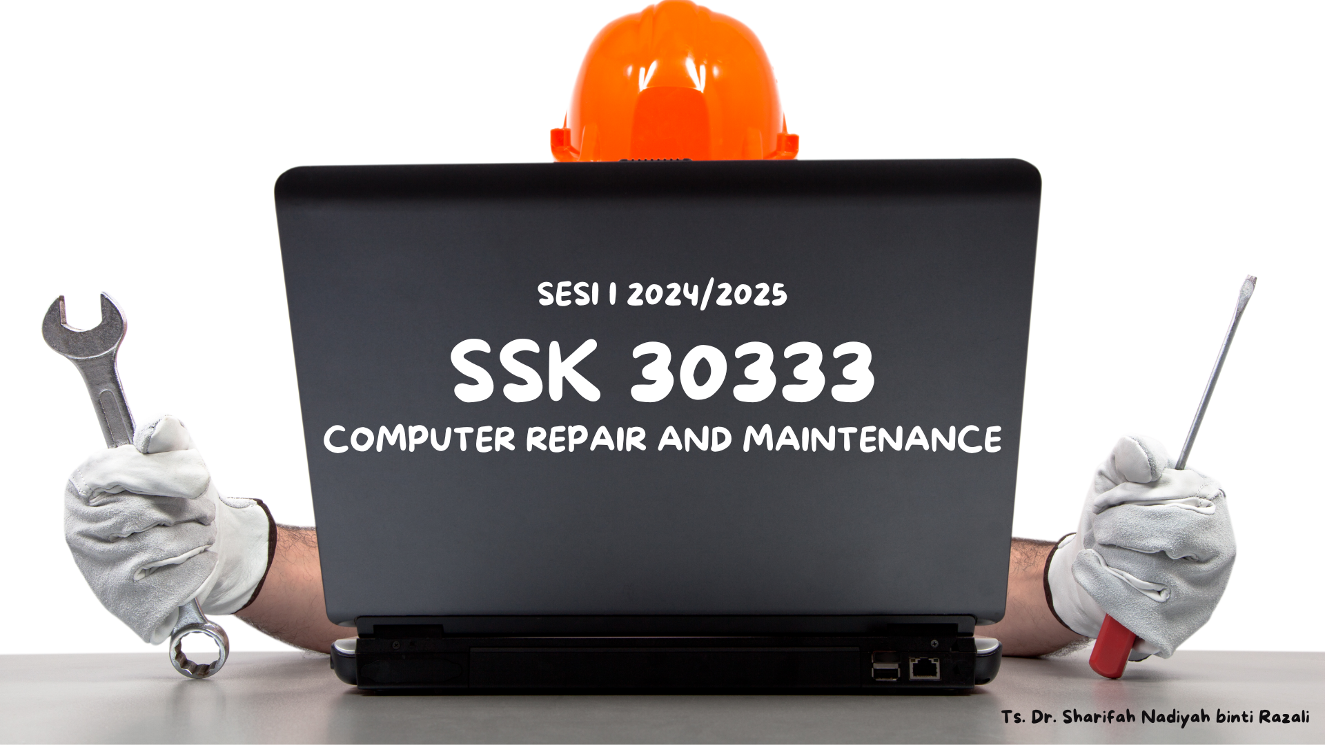 SSK30333 COMPUTER REPAIR AND MAINTENANCE