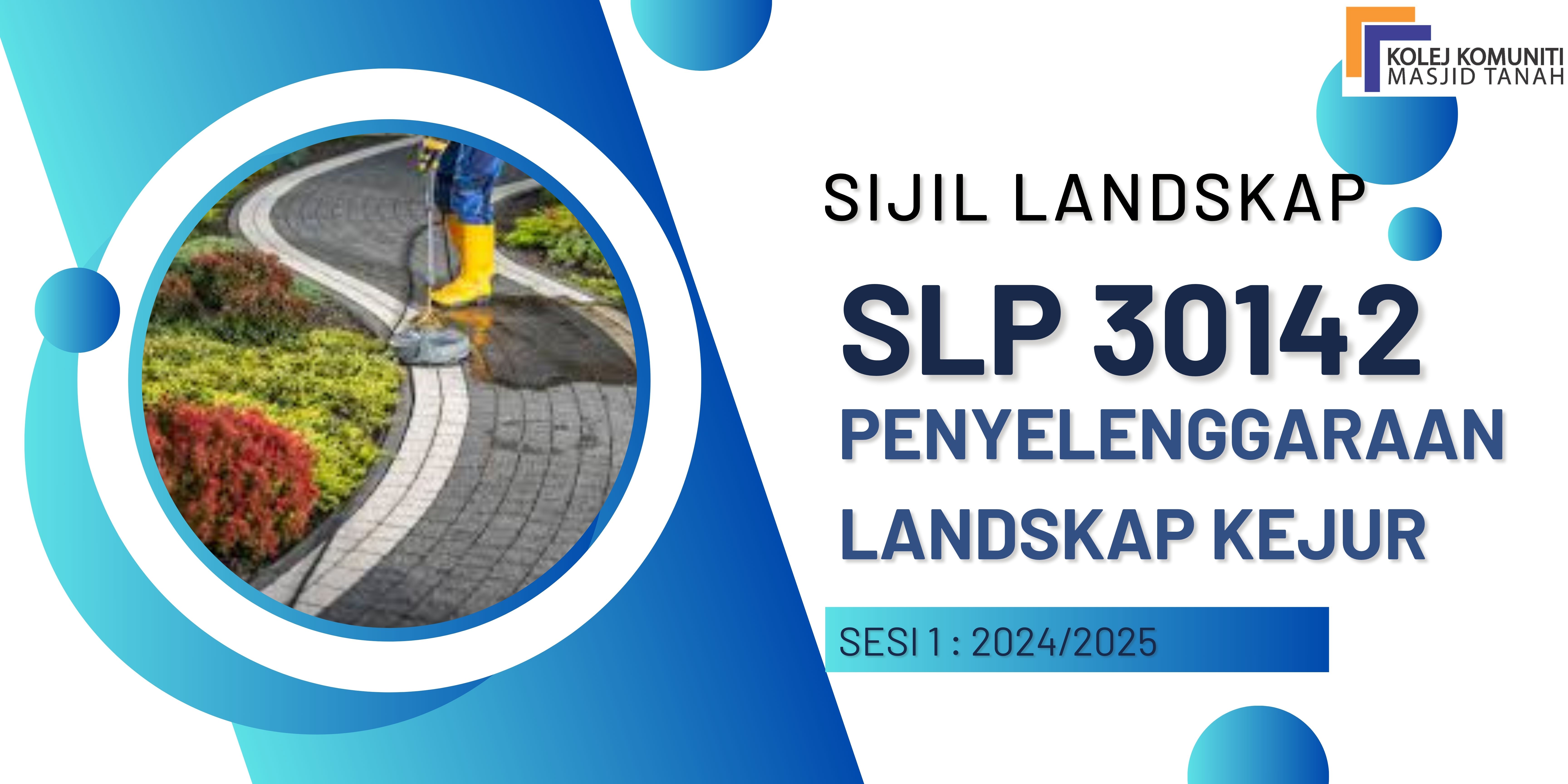 SLP30142 Penyelenggaraan Landskap Kejur