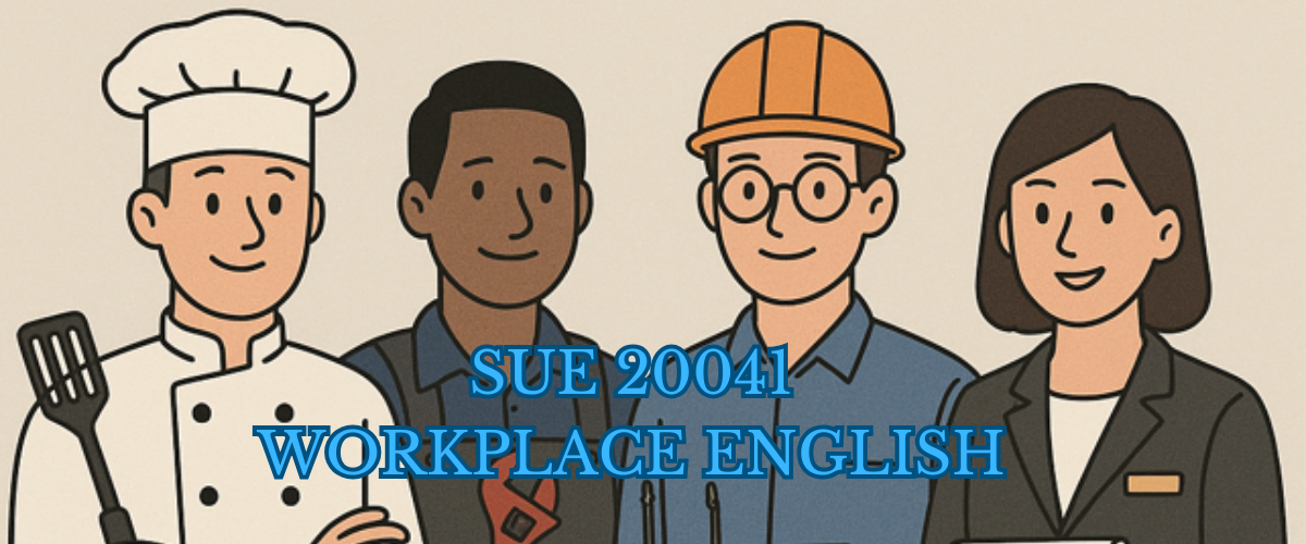 SUE20041 WORKPLACE ENGLISH 