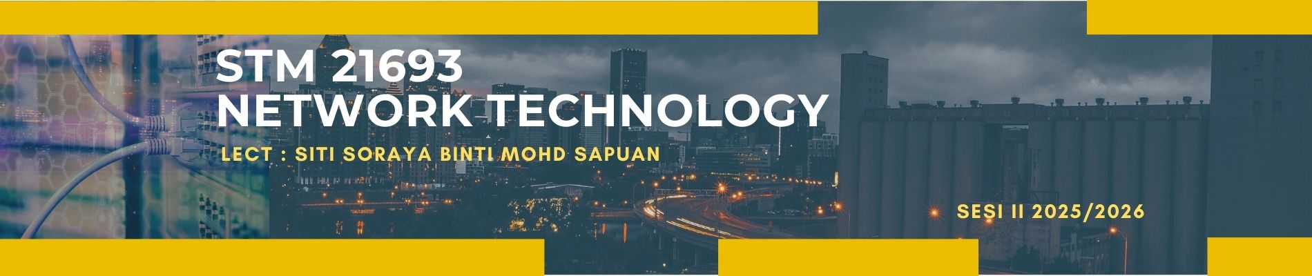 STM 21693 NETWORK TECHNOLOGY