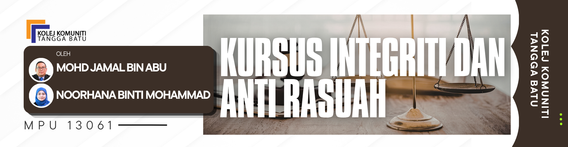 MPU 13061 KURSUS INTEGRITI DAN ANTI RASUAH