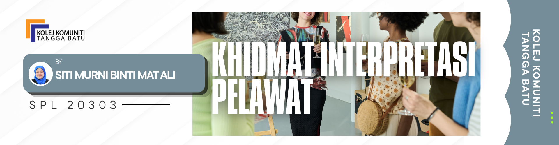SPL 20303 KHIDMAT INTERPRETASI PELAWAT