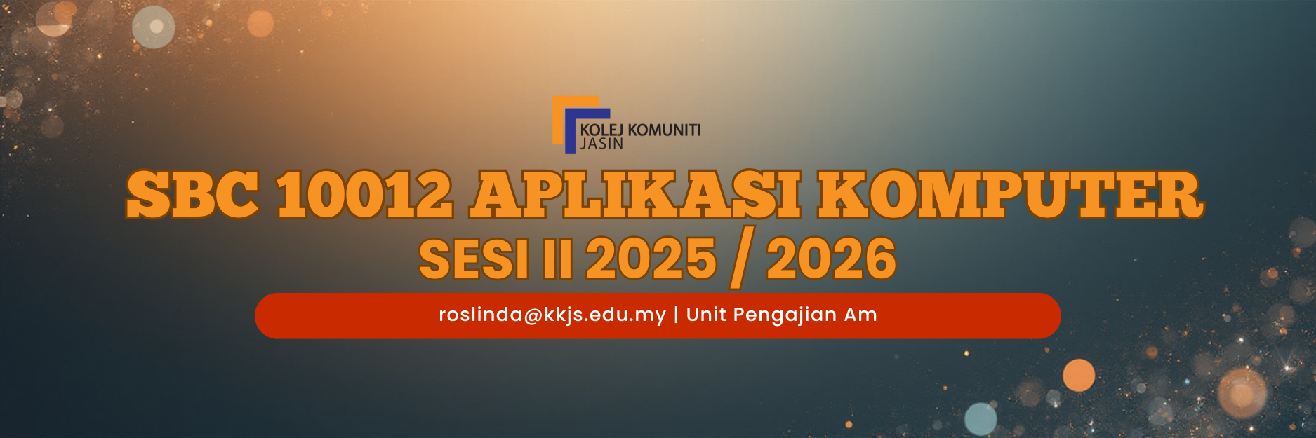 SBC10012 APLIKASI KOMPUTER