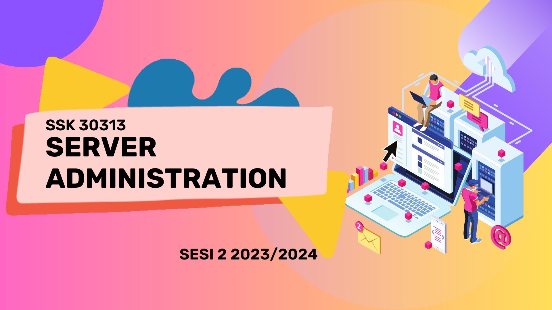 SERVER ADMINISTRATION SESI 2 2023/2024