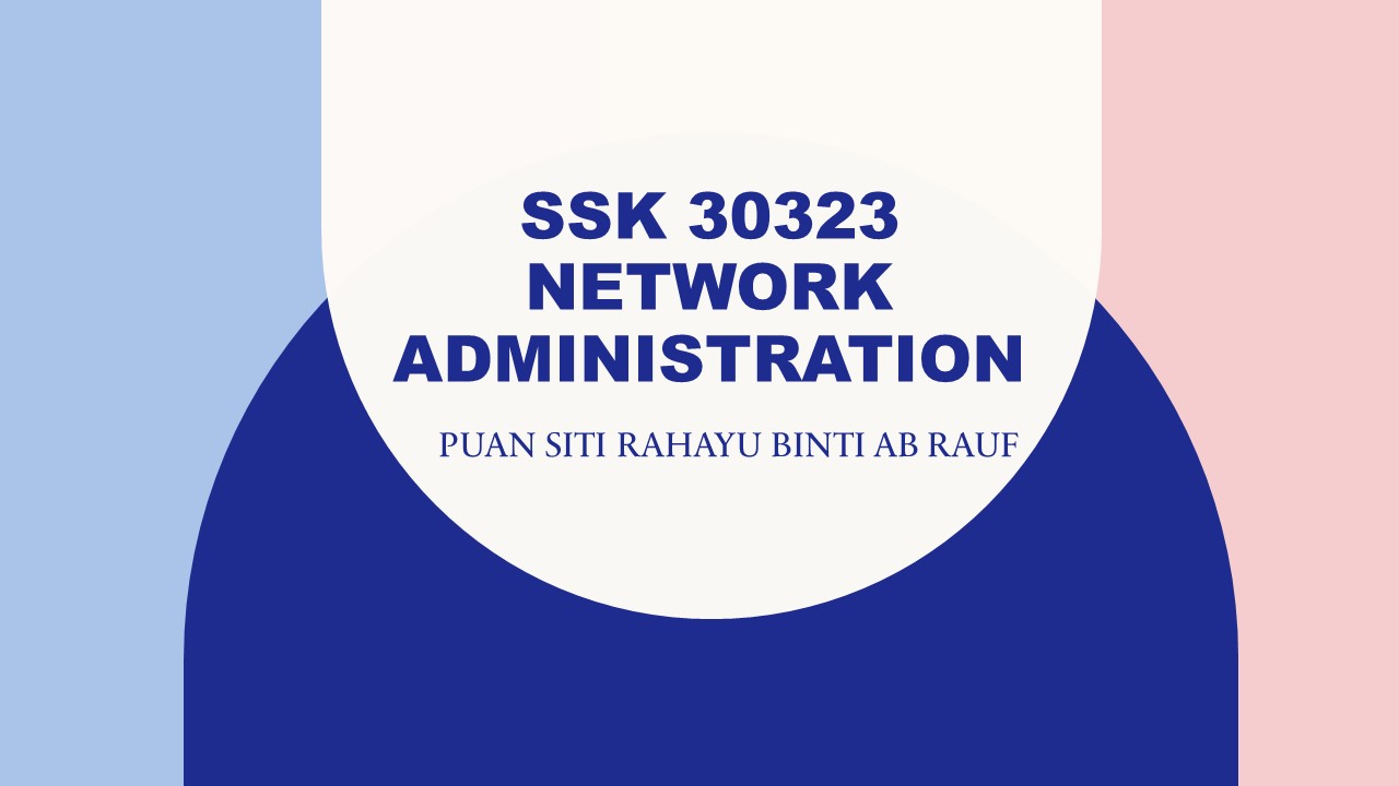 NETWORK ADMINISTRATION