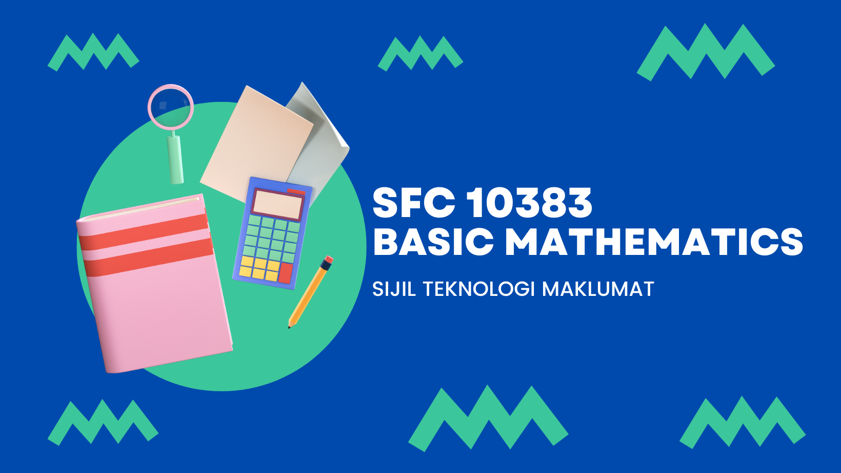 SFC10383 BASIC MATHEMATICS